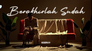 Download lagu Reedzwann - Berakhirlah Sudah (Cover) mp3