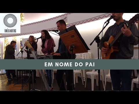 Santíssima Trindade - Em nome do Pai