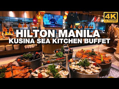 Hilton Manila Newport Buffet - Kusina Sea Kitchen [4K UHD]