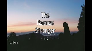 The Rasmus - Stranger (Sub Español)