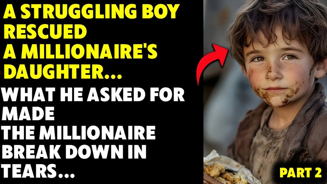A Poor Boy Rescues a Millionaire's Daughter... What He Asks for Leaves the Millionaire in Tears...