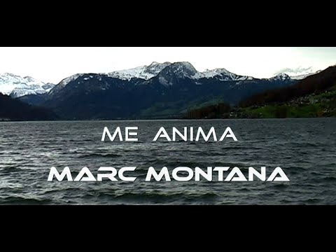 Marc Montana - me anima