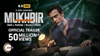 Mukhbir - The Story of a Spy | Official Trailer | A ZEE5 Original | Watch Now Only on ZEE5