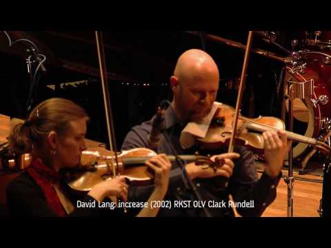 DAVID LANG - Increase (2002)