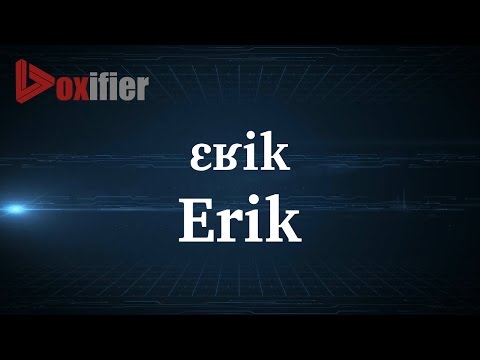 How to Pronunce Erik in French - Voxifier.com