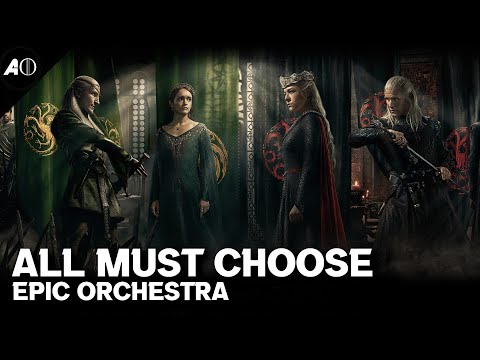 All Must Choose - House Of The Dragon OST [Orchestral Cover]