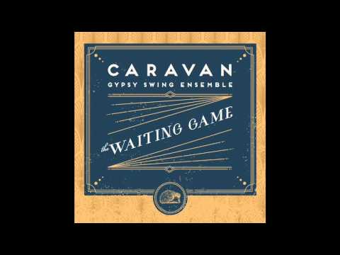 Caravan Gypsy Swing Ensemble - Bei Mir Bist Du Schön