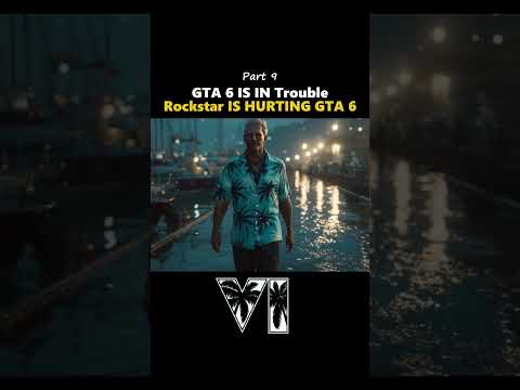 GTA 6 Is In Trouble! (Pt. 9)😮