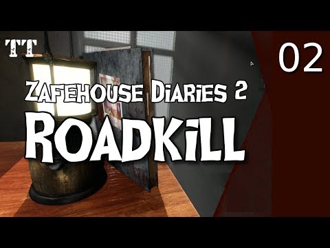 Zafehouse Diaries 2 ~ Roadkill ~ 2