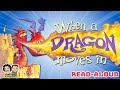 When A DRAGON Moves In Aweome Kids Read Aloud
