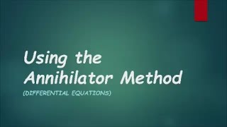 Diffy Q Annihilator Method Example