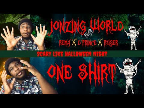 MUMMIES & THE OCCULT?? 👹🇳🇬  | Jonzing World ft Rema x D’Prince x Ruger - One Shirt | [Reaction]