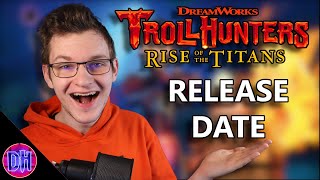 Trollhunters Rise of the Titans RELEASE DATE
