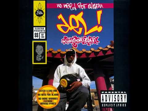 Del The Funkee Homosapien - “Catch A Bad One”