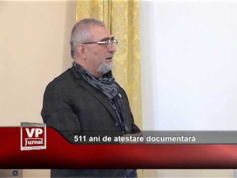 511 ani de atestare documentară
