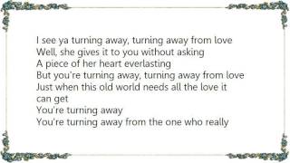 Crystal Gayle - Turning Away Lyrics