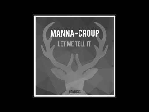 Manna-Croup - From Me (Original Mix)