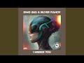 I Missed You (Extended Mix)