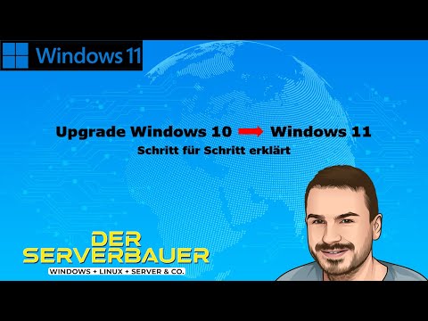 Windows 10 auf Windows 11 Upgrade - Schritt für Schritt erklärt - 2022