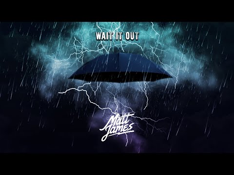 Matt James - Wait It Out (Official Video)