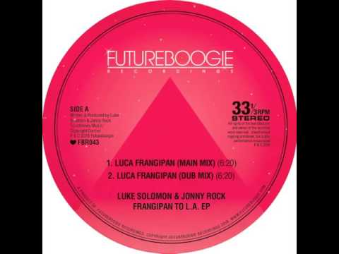 Luke Solomon & Jonny Rock - Luca Frangipan (Dub Mix) (Futureboogie)