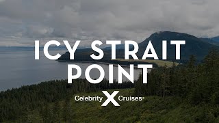 Celebrity Cruises: Discover Icy Strait Point Celebrity Cruises: Discover Icy Strait Point