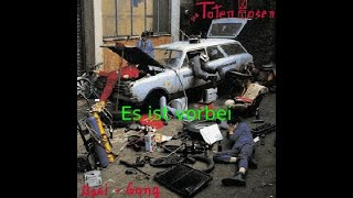 Die Toten Hosen - Es ist vorbei (Opel Gang 1983)