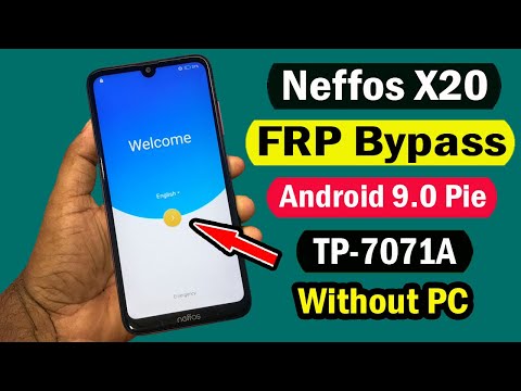 Neffos X20 FRP Bypass | TP-LINK-X20 (TP7071A) Google Account Remove Android 9.0 Pie Without PC |