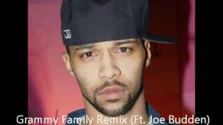 Grammy Family Remix (Ft. Joe Budden)