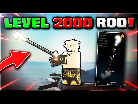 Obtaining NEW LEVEL 2000 ROD in Fisch! (Random Rod)