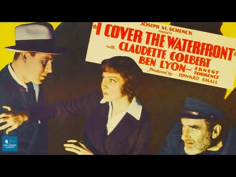 I Cover the Waterfront 1933 | Pre-Code Romantic Film | Ben Lyon, Claudette Colbert, Ernest Torrence