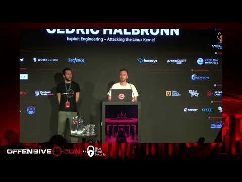 OffensiveCon23 - Alex Plaskett & Cedric Halbronn - Exploit Engineering – Attacking the Linux Kernel