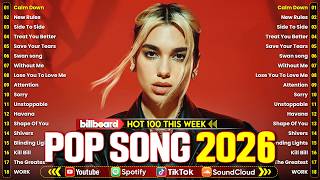 Download lagu Billboard Hot 100 💎 Pop Songs 2026 🍁 Dua Lipa, Ed Sheeran, Rihanna, Bruno Mars, The Weeknd, Adele mp3