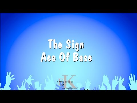 The Sign - Ace Of Base (Karaoke Version)