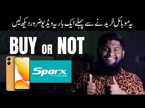 Sparx Mobile Company: Sparx Mobile khareedne chahiye ya nahi? Sparx Mobile Price in Pakistan
