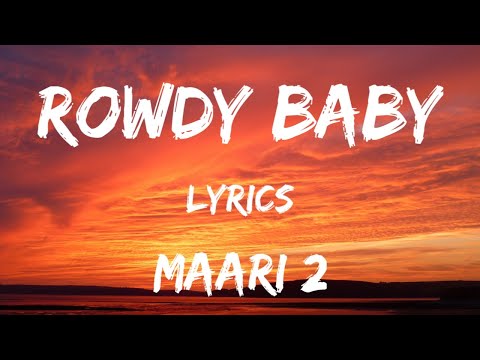 Rowdy Baby ( lyrics ) | Maari 2 || Dhanush | Sai Pallavi || Ninja Music Store