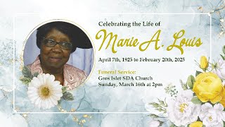 Celebration of the life of Marie A Louis