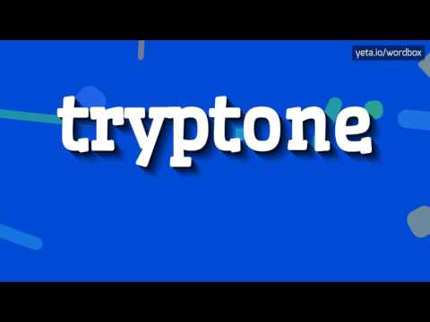 TRYPTONE - HOW TO PRONOUNCE IT!?