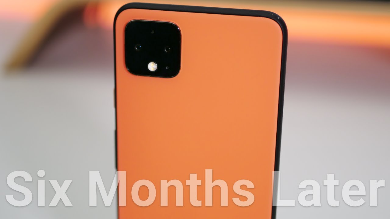 Pixel 4XL - Over 6 Months Later