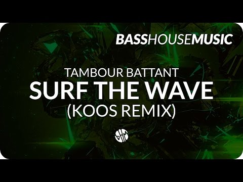 Tambour Battant - Surf The Wave ft. Jahdan Blakkamoore, Delie Red X & D2 Tha Future (KOOS Remix)