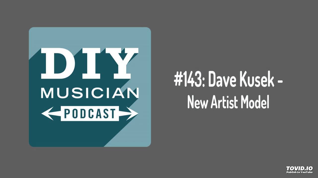 #143: Dave Kusek – New Artist Model - YouTube