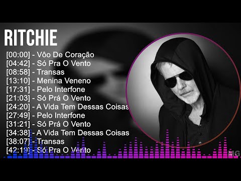 Ritchie 2024 MIX Maiores Sucessos - Vôo De Coração, Só Pra O Vento, Transas, Menina Veneno