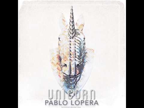 PABLO LOPERA - UNICORN