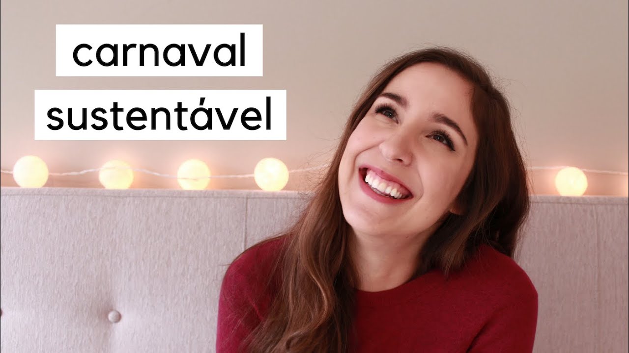 4 DICAS PARA UM CARNAVAL SUSTENTÁVEL