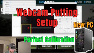 Webcam Putting for GSPRO - Complete Start to Finish Guide