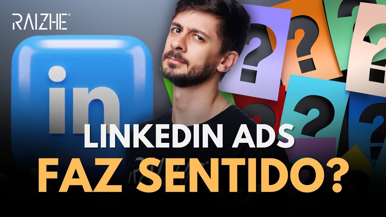 QUANDO USAR LINKEDIN ADS? DESCUBRA SE É A MELHOR OPÇÃO PARA VOCÊ!