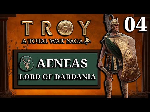 Aeneas – Lord of Dardania – A Total War Saga: Troy – Part 4