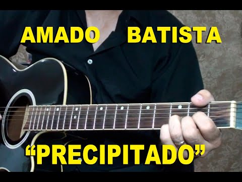 Precipitado - Amado Batista
