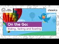 On the Go: Riding, Sailing, and Soaring | Baby Einstein