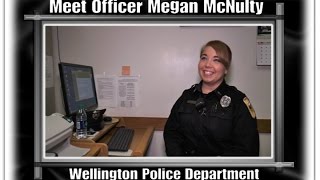 preview picture of video 'Wellington Police Officer Megan McNulty'